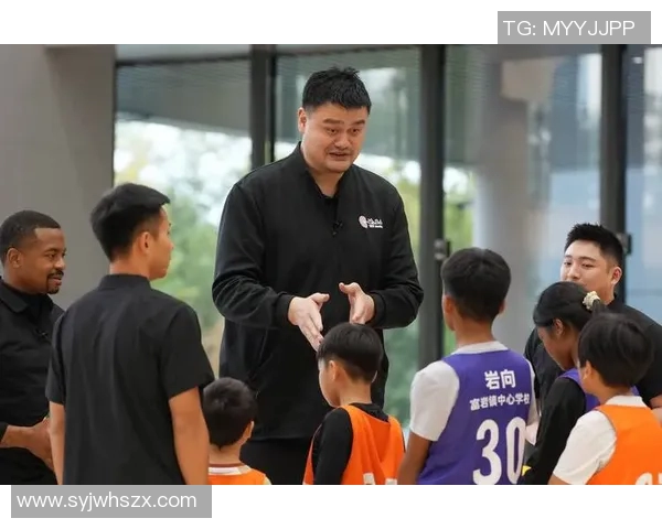 姚明推动CBA联赛发展助力中国篮球崛起的探索与实践 姚明推动CBA联赛发展助力中国篮球崛起的探索与实践